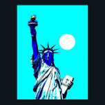 Statue of Liberty Pop Art Poster<br><div class="desc">New York City - United States of America National and City Symbol Statues,  Monuments and Buildings - Statue of Liberty Photo Artwork</div>
