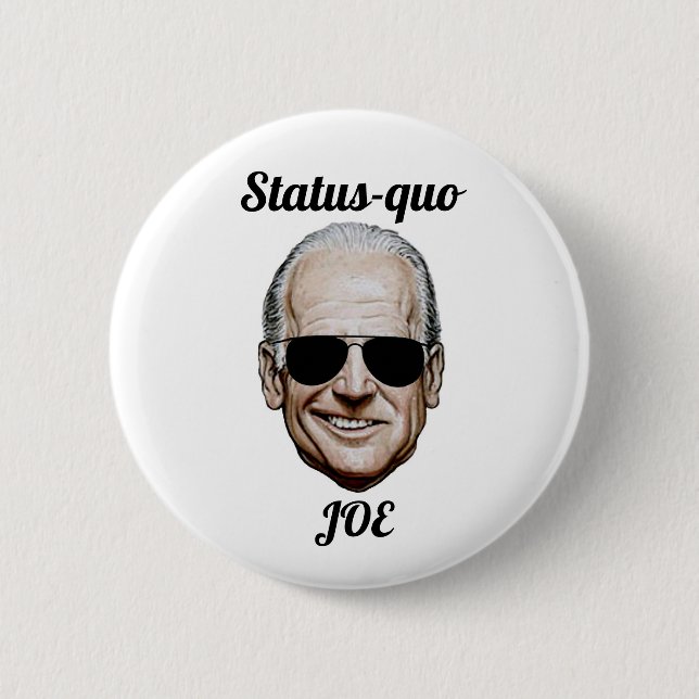 Status-quo Joe 6 Cm Round Badge (Front)