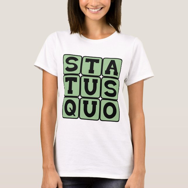 Status Quo, Same As Always T-Shirt (Front)