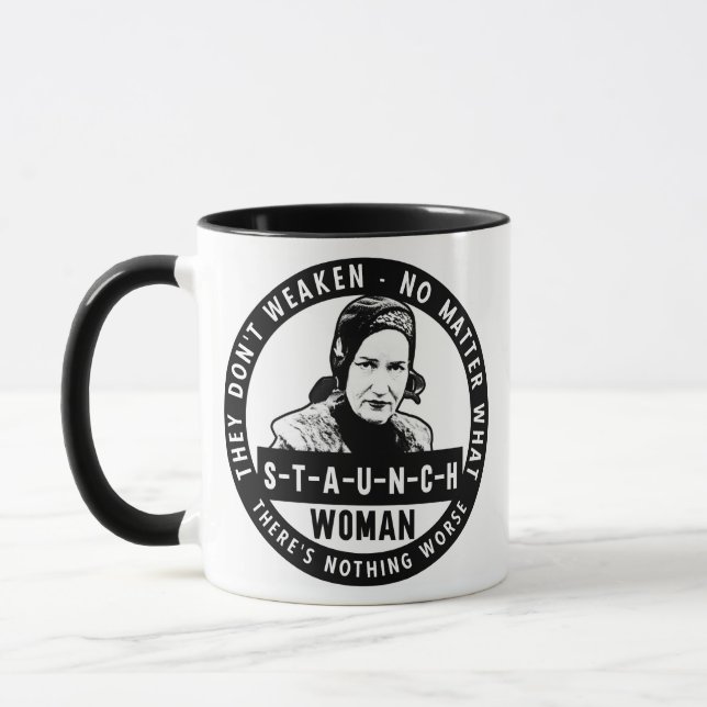 Staunch Woman Quote Mug  (Left)
