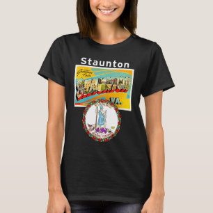 Staunton Virginia VA Large Letter Postcard State S T-Shirt