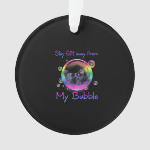 Stay 6ft Away From My Bubble Newfoundland Dog Gift Ornament