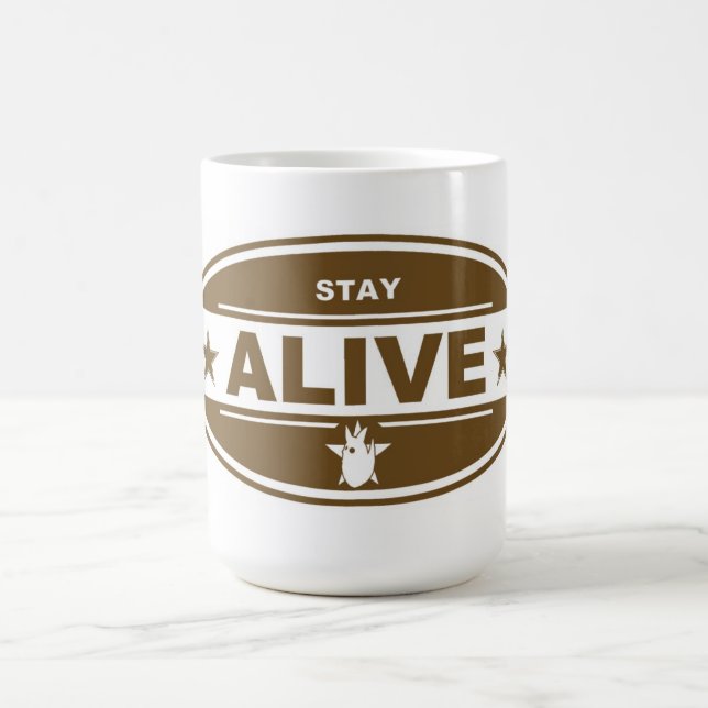 STAY ALIVE MUG (BROWN) (Center)