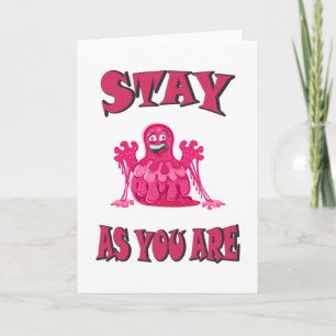Stay as you are card