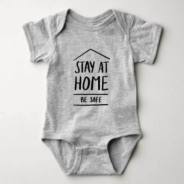 Stay At Home Be Safe Baby Bodysuit (Front)