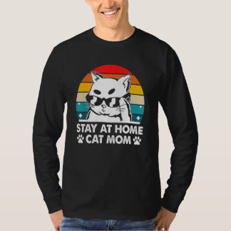 Stay at Home Cat Mom Beautiful Cat Cute Kitten T-Shirt