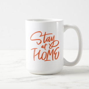 Stay at Home Coffee Mug
