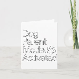 Stay At Home Dog Parent _ Dog Parent Mode Activate Card