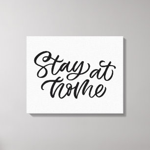 Stay At Home Fancy Font Canvas Print
