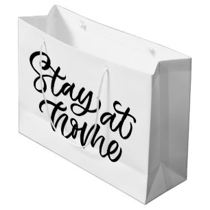 Stay At Home Fancy Font Large Gift Bag