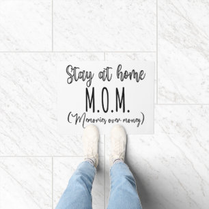 Stay At Home Mom Memories Over Money Doormat