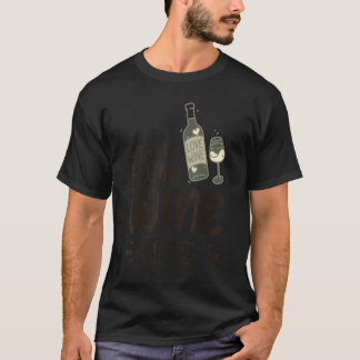 Stay At Home Winemaker 1 T-Shirt
