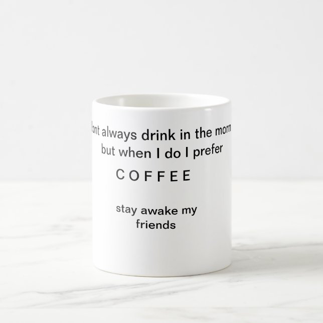 stay awake mug (Center)