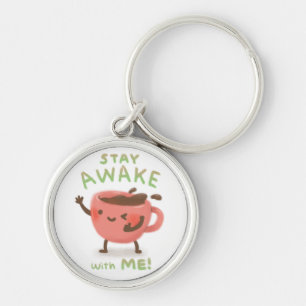Stay Awake with Me! Coffee Lover Illustration Key Ring