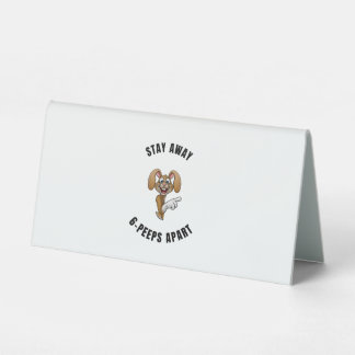 Stay away 6 peeps away