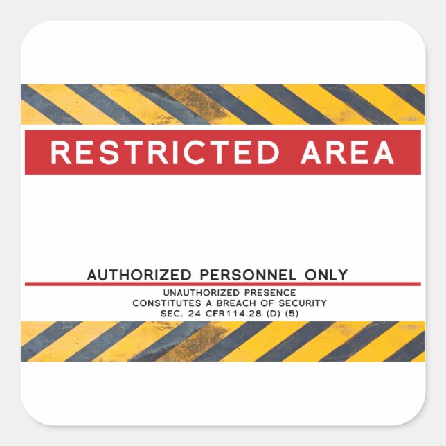 Stay Away Restricted Area Square Sticker (Front)