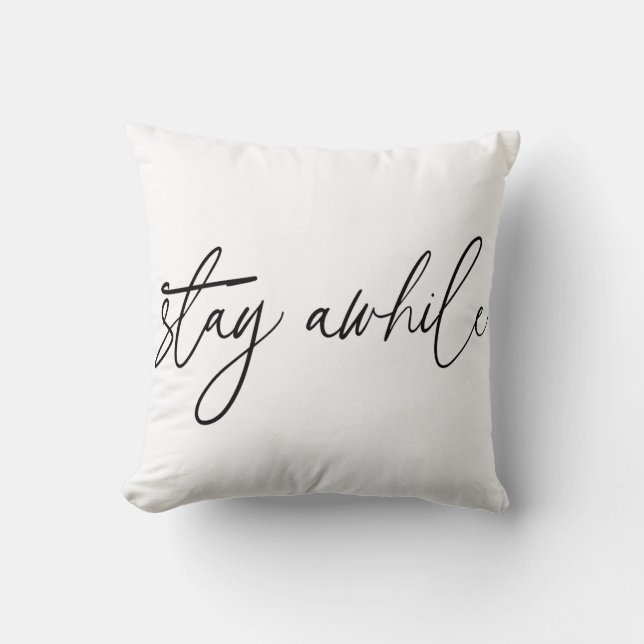 Stay Awhile Home Farmhouse Pillow (Front)