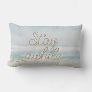 Stay Awhile nautical rope text with starfish Lumbar Cushion