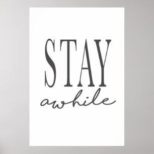 Stay Awhile Poster