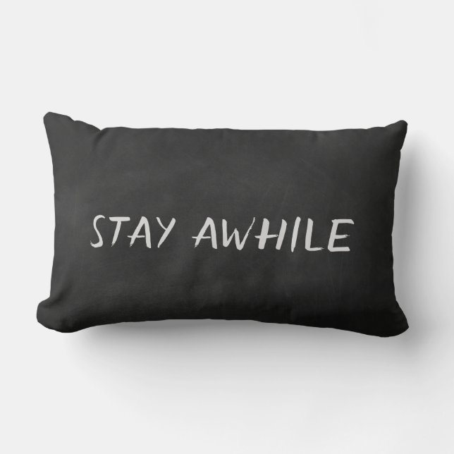 Stay Awhile quote on black chalkboard Lumbar Cushion (Front)