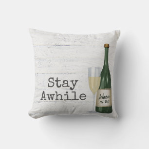Stay Awhile Wine Bottle On Wood    Cushion