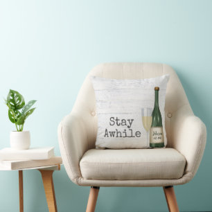 Stay Awhile Wine Bottle On Wood   Cushion