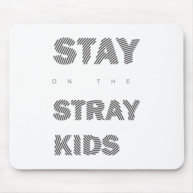 Stay Black  Mouse Pad (Front)