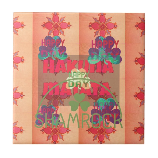 Stay Blessed Happy St Patrick's Day Hakuna Matata  Ceramic Tile (Front)