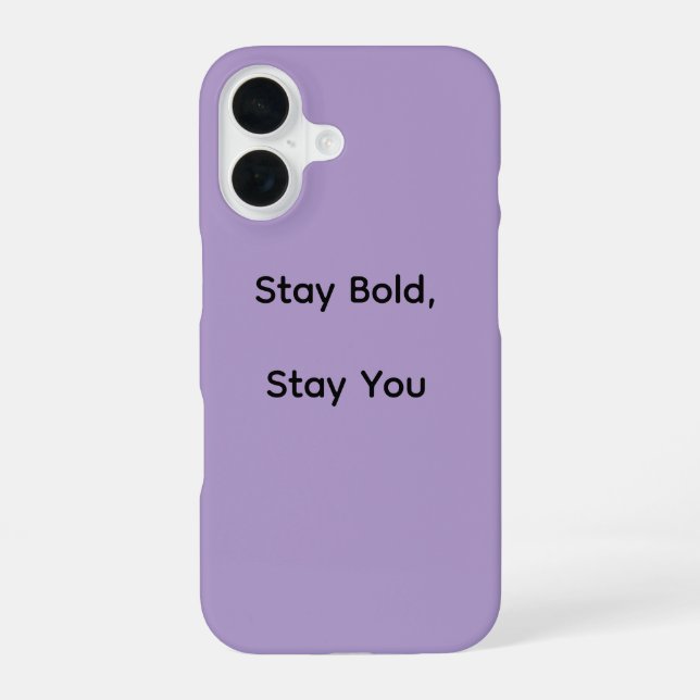 Stay Bold iPhone Case (Back)