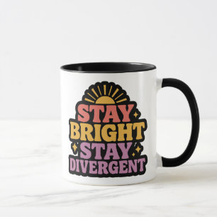 Stay Bright, Stay Divergent Mug