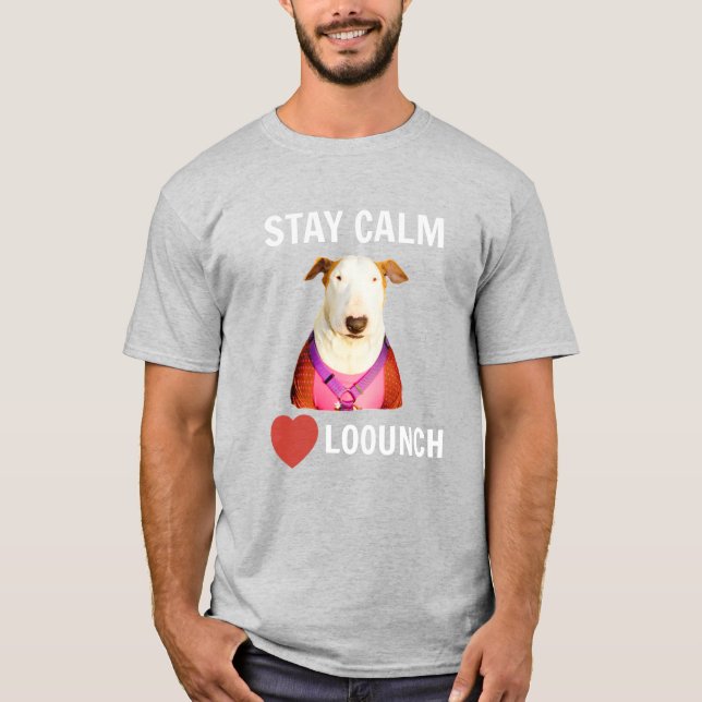 STAY CALM - LOVE LOOUNCH, Men's Tee (Front)