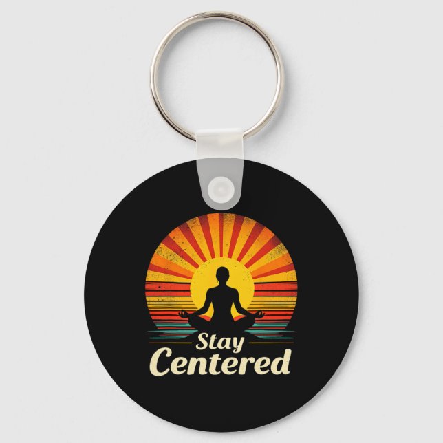 Stay Centered Vintage Yoga  Key Ring (Front)