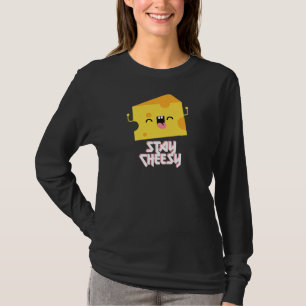 Stay Cheesy Extreme Cheese Pizza Funny Cheesiest T-Shirt