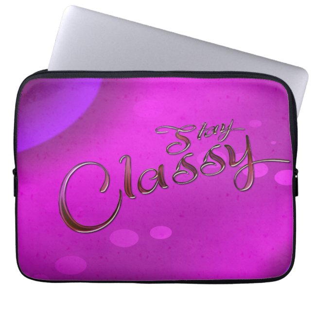Stay Classy Laptop Sleeve (Front)