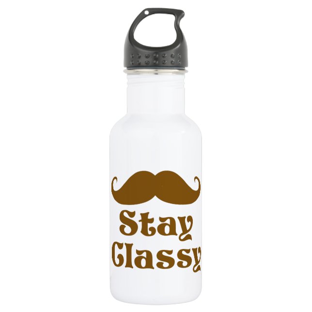Stay Classy Moustache 532 Ml Water Bottle (Front)