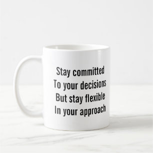 "Stay committed to your decisions..." Tony Robbins Coffee Mug