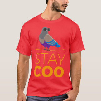 Stay Coo pigeon pigeon fancier bird ornitologist T-Shirt