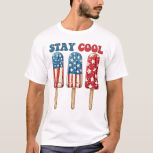 Stay Cool 4th Of July Popsicles Kids 4th Of July T-Shirt