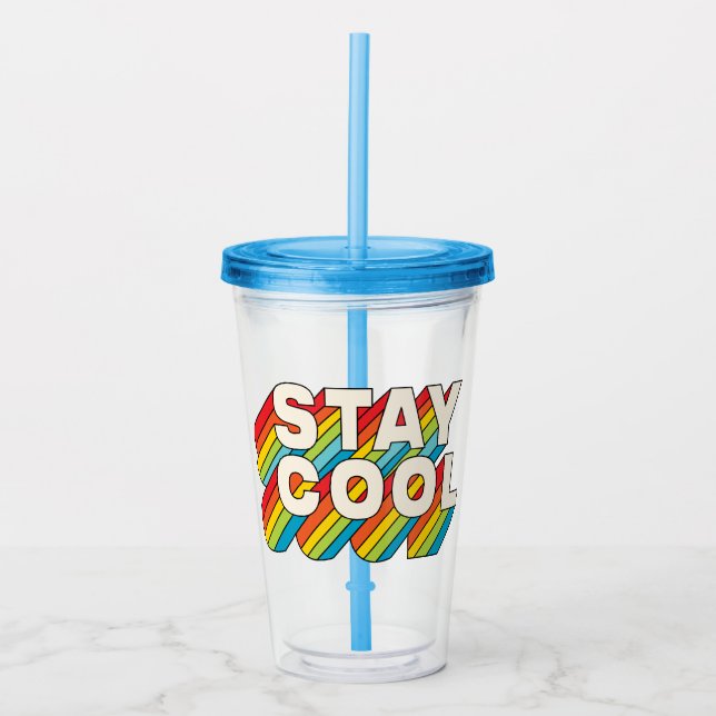 Stay Cool Acrylic Tumbler (Front)