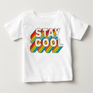 Stay Cool Baby T-Shirt