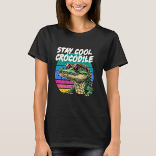 Stay Cool Crocodile Crocodile Shirt Retro Crocodi