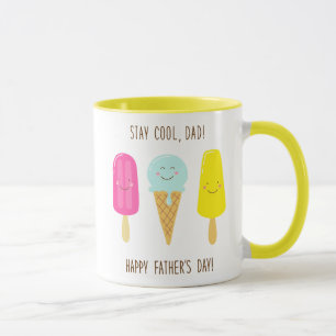 Stay Cool, Dad! Happy Father's Day! Mug
