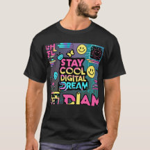 Stay Cool Digital Dream 