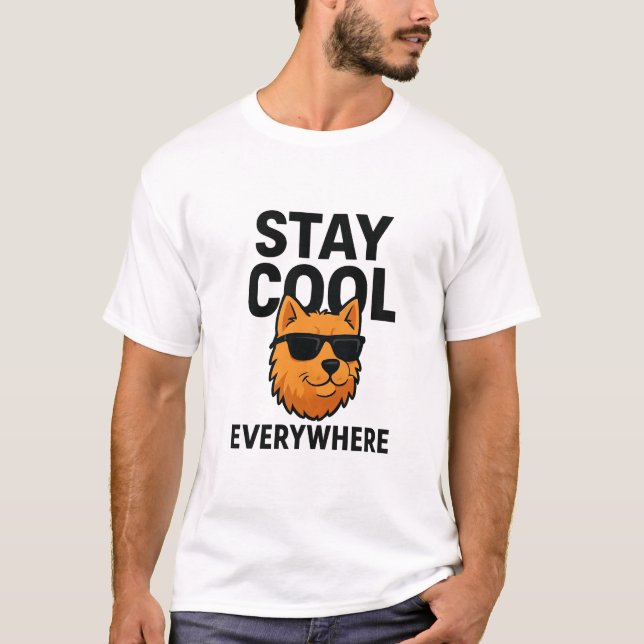 Stay Cool Everywhere Dog T-Shirt (Front)