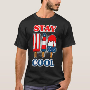 Stay Cool Icecream American Flag 4th Of July T-Shirt