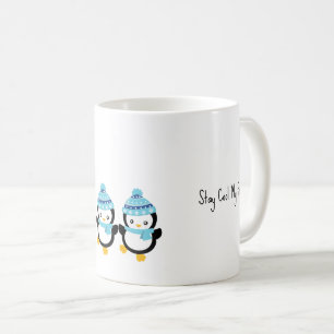 Stay Cool My Friend Penguins Coffee Mug