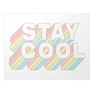 Stay Cool Notepad
