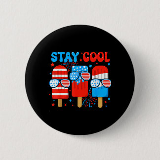 Stay Cool Popsicle Boys Men 4th July American Flag 6 Cm Round Badge