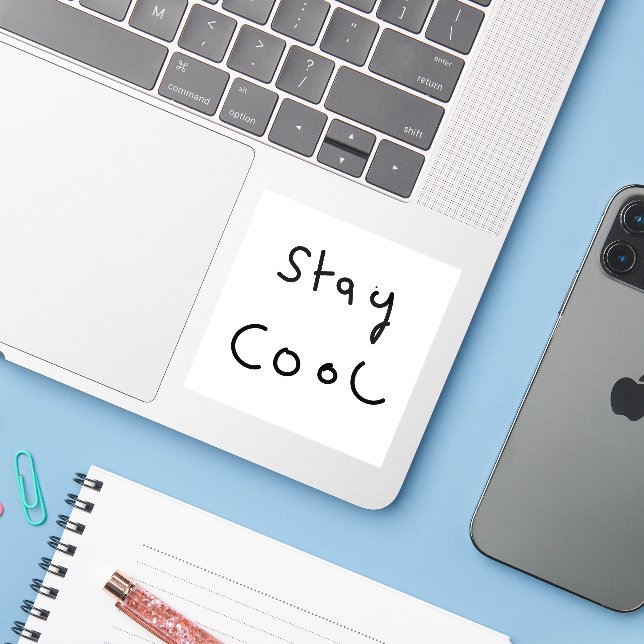 Stay Cool Sticker – Fun & Trendy Design (Laptop w/ iPhone)
