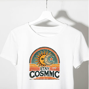 stay cosmic T-Shirt